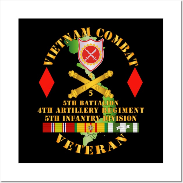 Vietnam Combat Vet - 5th Bn 4th Artillery - 5th Inf Div Wall Art by twix123844